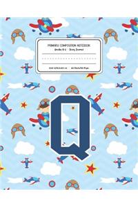 Primary Composition Notebook Grades K-2 Story Journal Q