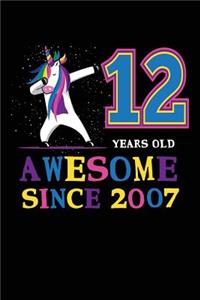 12 Years Old Awesome Since 2007