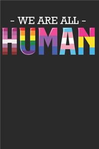 We Are All HUMAN