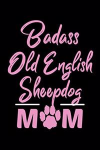 Badass Old English Sheepdog Mom