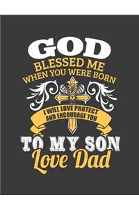 God Blessed Me When You Were Born