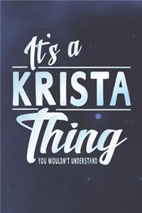 It's a Krista Thing You Wouldn't Understand