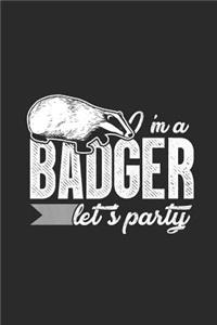 I'm a Badger Let's Party
