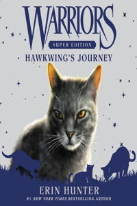 Warriors Super Edition: Hawkwing's Journey