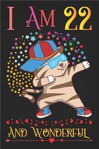 I am 22 and Wonderful