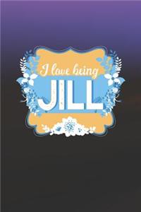 I Love Being Jill