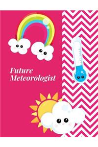 Future Meteorologist