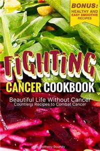Fighting Cancer Cookbook