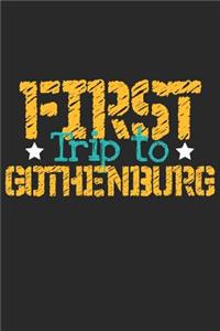 First Trip To Gothenburg