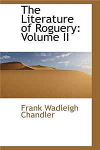 The Literature of Roguery, Volume II