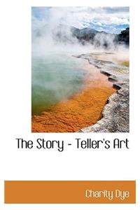 The Story - Teller's Art