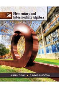 Elementary and Intermediate Algebra