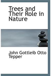 Trees and Their Role in Nature