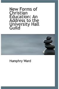 New Forms of Christian Education
