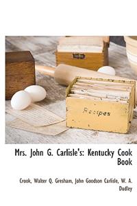 Mrs. John G. Carlisle's