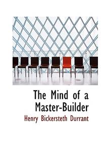 The Mind of a Master-Builder