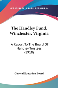 The Handley Fund, Winchester, Virginia