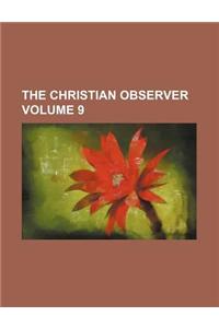 The Christian Observer Volume 9