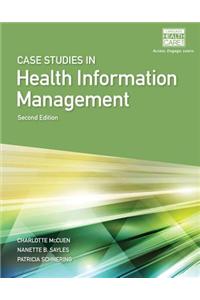 Case Studies for Health Information Management