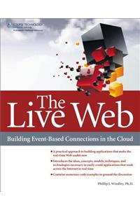 The Live Web: Building Event-Based Connections in the Cloud