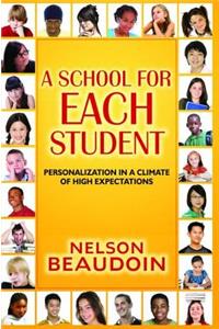 A School for Each Student