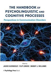 Handbook of Psycholinguistic and Cognitive Processes