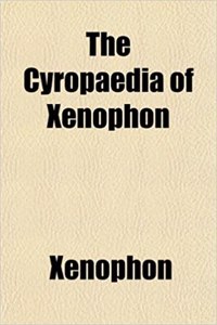 The Cyropaedia of Xenophon