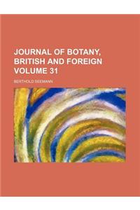 Journal of Botany, British and Foreign Volume 31