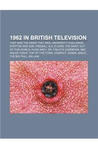 1962 in British Television