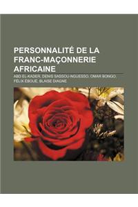 Personnalite de La Franc-Maconnerie Africaine