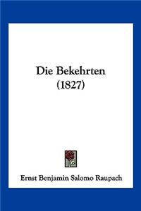 Bekehrten (1827)