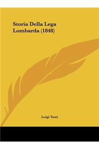 Storia Della Lega Lombarda (1848)