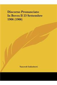 Discorso Pronunciato in Boves Il 23 Settembre 1906 (1906)