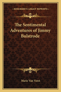 Sentimental Adventures of Jimmy Bulstrode