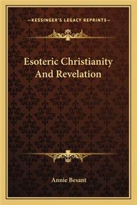 Esoteric Christianity And Revelation