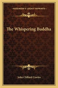 Whispering Buddha