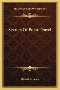 Secrets of Polar Travel