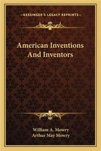American Inventions And Inventors