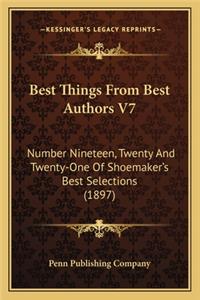 Best Things from Best Authors V7