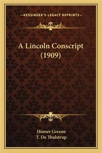 A Lincoln Conscript (1909)