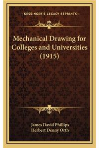 Mechanical Drawing for Colleges and Universities (1915)