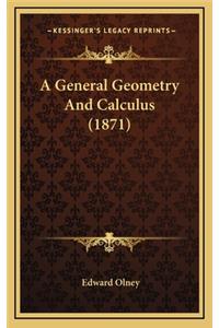 A General Geometry and Calculus (1871)