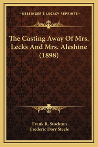 The Casting Away of Mrs. Lecks and Mrs. Aleshine (1898)