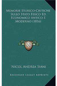 Memorie Storico-Critiche Sullo Stato Fisico Ed Economico Antico E Moderno (1816)