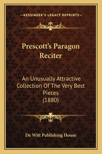 Prescott's Paragon Reciter
