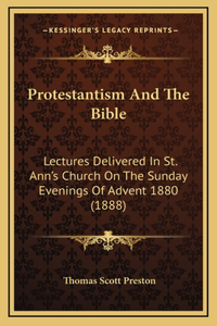 Protestantism And The Bible