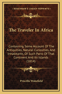 The Traveler In Africa