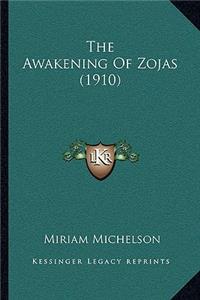 Awakening Of Zojas (1910)