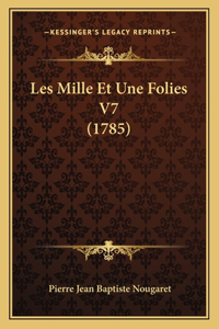 Les Mille Et Une Folies V7 (1785)