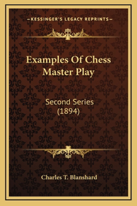 Examples Of Chess Master Play